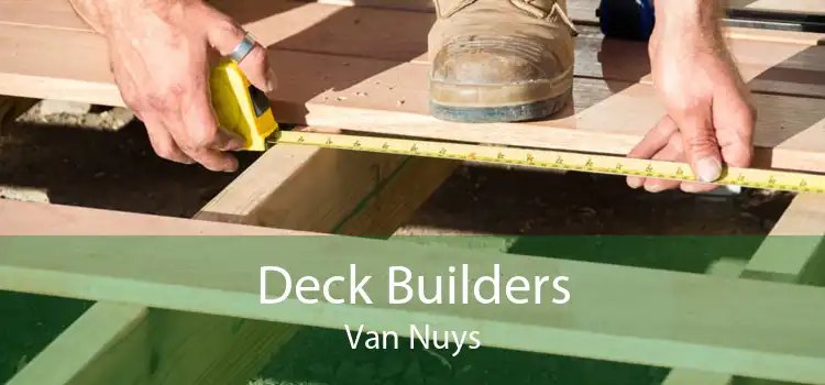 Deck Builders Van Nuys