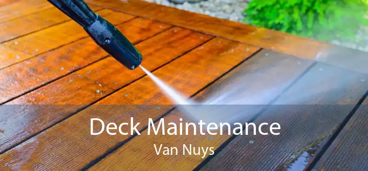 Deck Maintenance Van Nuys