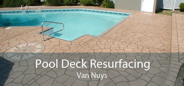 Pool Deck Resurfacing Van Nuys